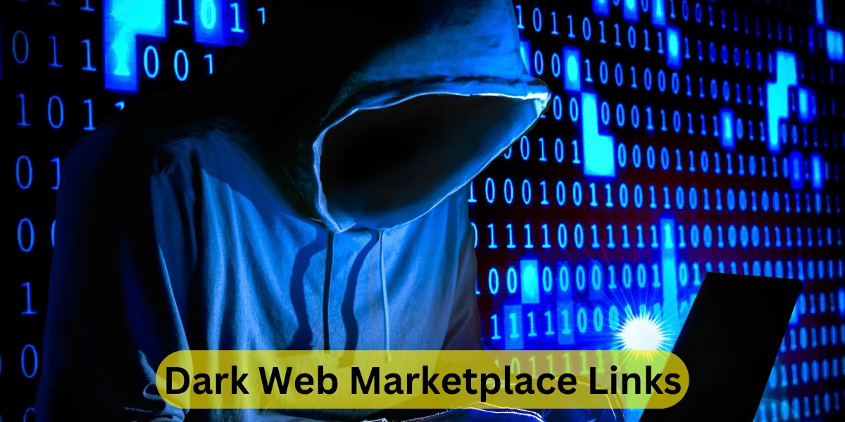 Dark Web Marketplace Links